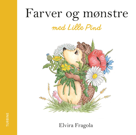 Elvira Fragola - Farver og mønstre med Lille Pind - Papbog til de mindste